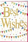 The photograph shows a charming Best Wishes card that seems ready to accompany flowers delivered anywhere from Brixton to Waterloo in Lambeth. Dominating the centre, the words Best Wishes sweep across the card in an elegant, looping script, rendered in rich gold that appears to sparkle subtly, like streetlights reflecting on the Thames at dusk. The letters stand out clearly on a fresh white background, giving them a clean and modern look while still feeling warm and personal. Curving above and below the text are strands of bunting, arranged in smooth arcs that guide the eye across the design. Each small pennant is painted in a bright, happy colour-bold blues, cherry reds, leafy greens, sunny yellows, with hints of pink and purple-some featuring playful polka dots, others lined with delicate stripes or tiny geometric shapes. These strings of bunting, gently overlapping, evoke the atmosphere of a community fair or street celebration in Lambeth's neighbourhoods. Dotted among them are little stars and circular confetti shapes in matching hues, placed with a light, scattered touch that suggests motion and spontaneity. The overall composition feels airy and celebratory rather than crowded, thanks to the generous use of white space around the message. This card would be ideal for sending congratulations on a new job near the South Bank, wishing luck on a big move to a flat in Clapham or Stockwell, or simply sharing hopeful thoughts for any new beginning. Its combination of shimmering gold lettering and vibrant bunting communicates joy, encouragement, and heartfelt support in a way that feels right at home in Lambeth's lively, diverse community.